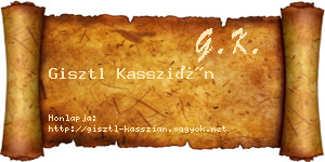 Gisztl Kasszián névjegykártya